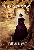 E-Book (epub) Shadow's Way von Barbara Frances
