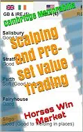 E-Book (epub) Scalping and Pre-set Value Trading: Horses Win Market von Cambridge Memorabilia