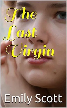 E-Book (epub) The Last Virgin von Emily Scott