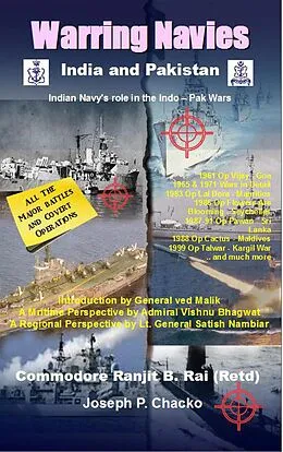 E-Book (epub) Warring Navies - India and Pakistan von Ranjit B Rai, Joseph P Chacko
