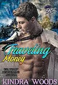 E-Book (epub) Traveling Money von Kindra Woods