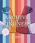 E-Book (epub) Archive of Kindness: Stories of everyday heroism during the South African lockdown von Jess Auerbach