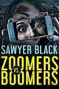 E-Book (epub) Zoomers vs Boomers von Sawyer Black