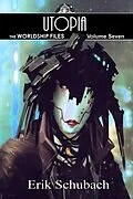E-Book (epub) Worldship Files: Utopia von Erik Schubach