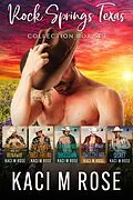 E-Book (epub) Rock Springs Texas Complete Collection von Kaci M. Rose