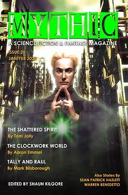 E-Book (epub) MYTHIC #20: Jan/Feb 2023 von Shaun Kilgore