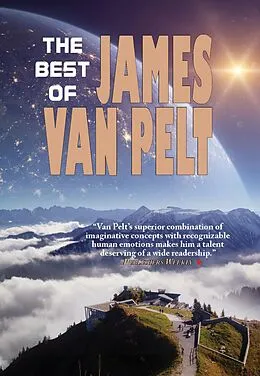 E-Book (epub) The Best of James Van Pelt von James Van Pelt