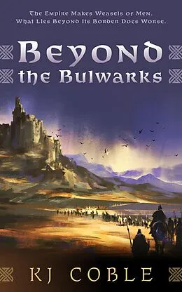 E-Book (epub) Beyond the Bulwarks von K. J. Coble