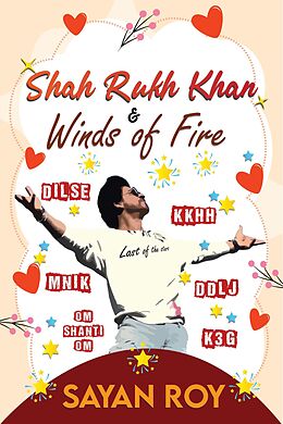 eBook (epub) Shah Rukh Khan and Winds of Fire - a memoir de Sayan Roy