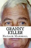 E-Book (epub) Granny Killer von Natalie Marshall