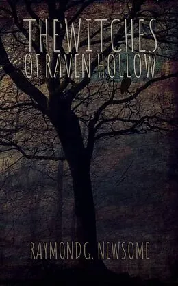 E-Book (epub) The Witches of Raven Hollow von Raymond G Newsome