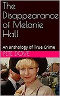 E-Book (epub) The Disappearance of Melanie Hall von Pete Dove