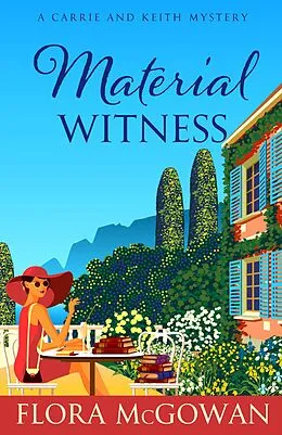 E-Book (epub) Material Witness (Carrie and Keith Mysteries, #1) von Flora McGowan