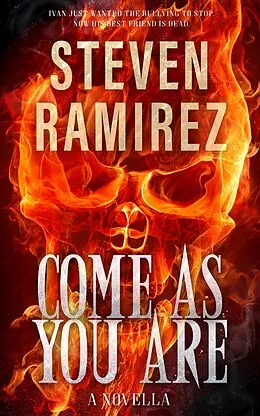 E-Book (epub) Come As You Are: A Novella von Steven Ramirez