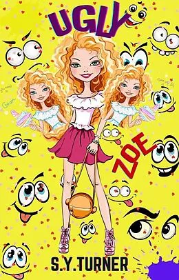 E-Book (epub) Ugly Zoe (SILVER BOOKS, #5) von S. Y. Turner