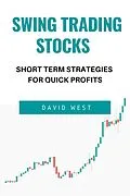 E-Book (epub) Swing Trading Stocks Short Term Strategies For Quick Profits von David West