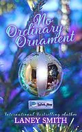 E-Book (epub) No Ordinary Ornament von Laney Smith