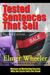 eBook (epub) Tested Sentences That Sell - Second Edition (Masters of Copywriting) de Robert C. Worstell, Elmer Wheeler