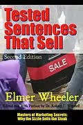 E-Book (epub) Tested Sentences That Sell - Second Edition (Masters of Copywriting) von Robert C. Worstell, Elmer Wheeler