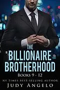 E-Book (epub) The Billionaire Brotherhood Coll. III Bks 9 - 12 von Judy Angelo