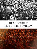 eBook (epub) Deacon Blue: To Be Here Someday de This Day in Music Books