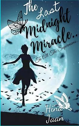E-Book (epub) The Last Midnight Miracle (Fiction, #1) von Hina Jaan