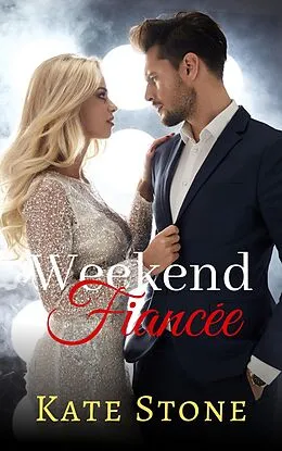 E-Book (epub) Weekend Fiancee von Kate Stone