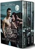 E-Book (epub) Shifter Squad Next Gen: Bundle 3: Books 7 - 9 (Shifter Squad Next Gen Bundles, #3) von J. C. Diem