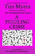 E-Book (epub) A Puzzling Crime (The Puzzling Mysteries, #3) von Tim Myers