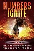 E-Book (epub) Numbers Ignite (Numbers Game Saga, #2) von Rebecca Rode