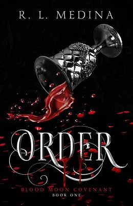 E-Book (epub) Order (Blood Moon Covenant, #1) von R. L. Medina
