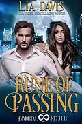 E-Book (epub) Rune of Passing (Immortal Keepers) von Lia Davis