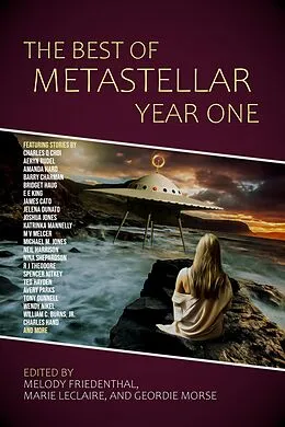 E-Book (epub) The Best of MetaStellar Year One von Kerry E. B. Black, Andrew Dunn, Tony Dunnell