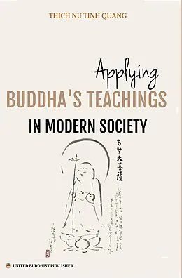 E-Book (epub) Applying Buddha's Teachings in Modern Society von Thich Nu Tinh Quang