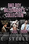 E-Book (epub) Bad Boy Billionaires Boxset von L. Steele