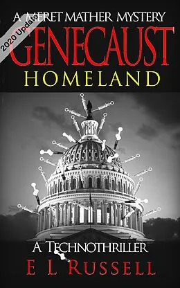 E-Book (epub) Genecaust Homeland (Meret Mather Techno Mystery, #1) von Enos Russell