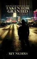 E-Book (epub) Taken for Granted (Apollo Grant) von Rey Nichols