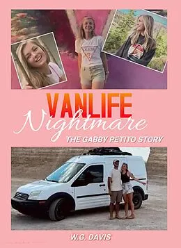 E-Book (epub) Vanlife Nightmare The Gabby Petito Story von W. G. Davis