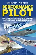 E-Book (epub) Performance Pilot von Ross Bentley, Phil Wilkes