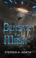 E-Book (epub) Beneath The Mask (The Drifter, #1) von Stephen A North