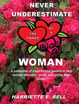 E-Book (epub) Never Underestimate the Power of a Woman von Harriette Bell