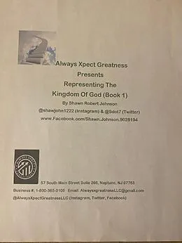 E-Book (epub) Always Xpct Greatness Presents Representing The Kingdom of God Book 1 (eBook 1) von Shawn Johnson