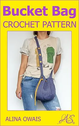 E-Book (epub) Bucket Bag Crochet Pattern von Alina Owais