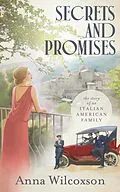 E-Book (epub) Secrets and Promises von Anna Wilcoxson