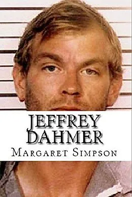 E-Book (epub) Jeffrey Dahmer von Margaret Simpson