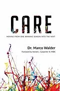 E-Book (epub) Care: Moving From One Winning Season Into the Next von Marco Walder