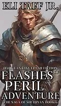 E-Book (epub) Flashes of Peril and Adventure von Eli Taff