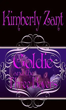 E-Book (epub) Goldie and the Three Bayers von Madris DePasture