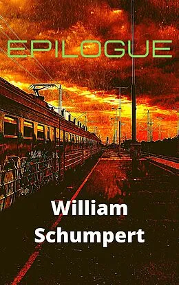 E-Book (epub) Epilogue von William Schumpert