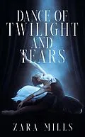 E-Book (epub) Dance of Twilight and Tears von Zara Mills